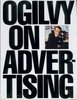 Ogilvy on Advertising