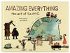 Amazing Everything: The Art of Scott C.