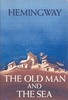 Ernest Hemingway "The Old Man and the Sea"