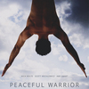 Peaceful Warrior