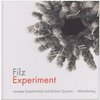 Annette Quentin-Stoll "Filz Experiment"