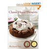 Classic Home Desserts: A Treasury of Heirloom and Contemporary Recipes from Around the World