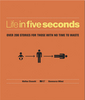 Книга "Life in five seconds. Over 200 stories for those with no time to waste"