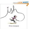 Ish by Peter H. Reynolds