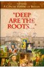 Юлия Гурьева: "Deep Are the Roots...": A Concise History of Britain. "Глубоки корни":Очерки по кр. истор. Британии