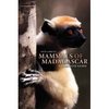 Книга  Mammals of Madagascar: A Complete Guide by Nick Garbutt