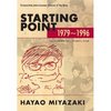 Starting Point: 1979-1996 Hayao Miyazaki