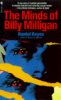 The Minds of Billy Milligan by Daniel Keyes