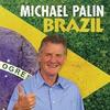 "Brazil with Michael Palin"