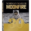 Norman Mailer: MoonFire: The Epic Journey of Apollo 11