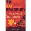 Ray Bradbury "Farewell Summer"