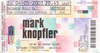 билет на Mark Knopfler в Ледовый Дворец 8 июня 2013 года