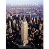 Manhattan in Photographs