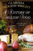 книга  A History of English Food