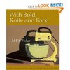 With Bold Knife and Fork