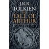 J.R.R Tolkien "The Fall of Arthur"