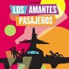 "Los Amantes Pasajeros"