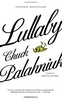 "Lullaby" Chuck Palahniuk