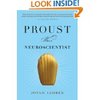 Jonah Lehrer "Proust Was a Neuroscientist"