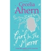 Cecelia Ahern "Girl in the mirror"