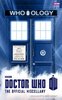 Doctor Who: Who-ology [Hardcover]