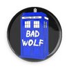 Doctor Who Bad Wolf 3.0 Inch Pin Back Button