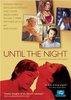 Until the Night (2005)