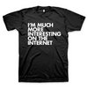 Much More Interesting T-Shirt by WORDS BRAND