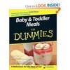 Baby and Toddler Meals For Dummies