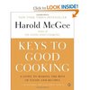 Keys to Good Cooking: A Guide to Making the Best of Foods and Recipes