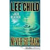 Lee Child "Never Go Back"