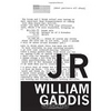 William Gaddis "J R"