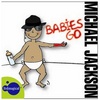 Cd Babies Go Michael Jackson CD версии MICHAEL JACKSON для младенца