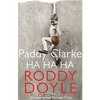 "Paddy Clarke Ha Ha Ha" Doyle Roddy