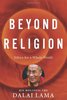 Beyond Religion: Ethics for a Whole World