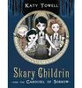 Skary Childrin and the Carousel of Sorrow by Katy Towell