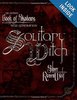 Solitary Witch: The Ultimate Book of Shadows for the New Generation by Silver RavenWolf