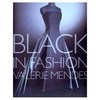 Black in Fashion V. Mendes