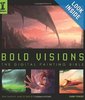 Bold Visions: A Digital Painting Bible