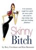 Rory Freedman and Kim Barnouin "Skinny Bitch"