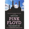 Pink Floyd: Pigs Might Fly