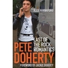 Pete Doherty: Last of the Rock Romantics