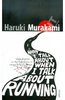 Книга "What I Talk About When I Talk About Running" - Haruki Murakami.