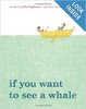 If You Want to See a Whale by Julie Fogliano