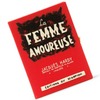 La femme amoureuse : Enqu&#234;te Jacques Hardy