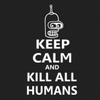 Фартук с надписью keep calm and kill all humans