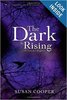 The Dark Is Rising: The Complete Sequence (The Dark Is Rising Sequence)