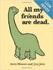All My Friends Are Dead  book