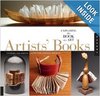 Книга 1,000 Artists' Books: Exploring the Book as Art (1000 Series)