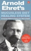 Книгу "Mucusless Diet Healing System" Arnold Ehret